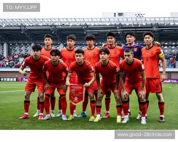 U22国足迎战东南亚弱旅预选赛首战目标明确不止赢球